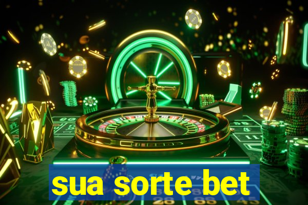 sua sorte bet